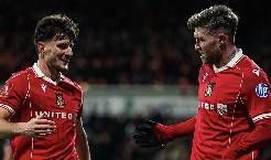 Kèo vàng bóng đá Bristol City vs Wrexham, 02h45 ngày 18/2: Khách đáng tin